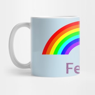 Feels Rainbow Mug